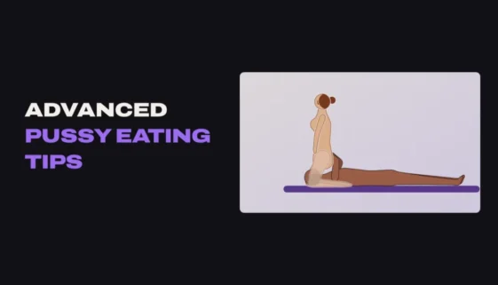 Title card for advanced pussy eating tips with an illustration of a woman sitting on her partner's face