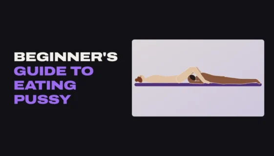 Title card reading Beginner's Guide to Eating Pussy, with an illustration of oral sex from the side