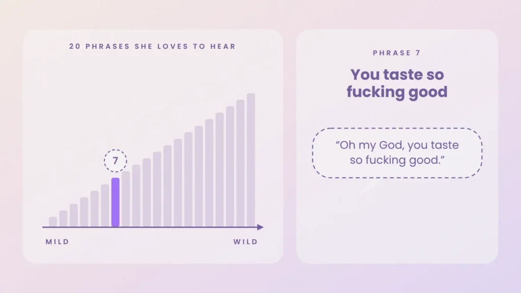 Dirty talk ladder, phrase 7 of 20: you taste so good