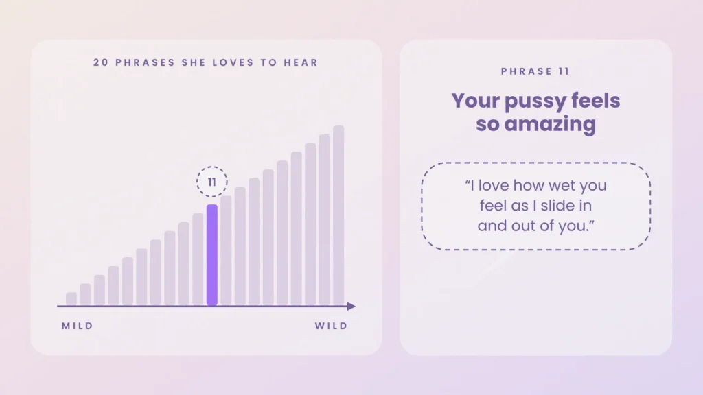Dirty talk ladder, phrase 11 of 20: get descriptive about what feels good