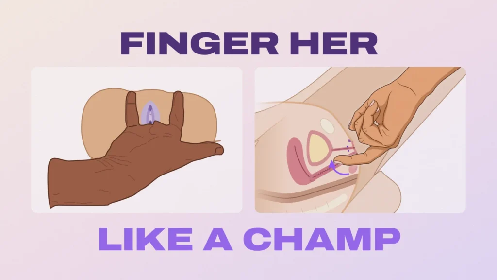 Title card: finger her like a champ, with a front view of two fingers inside and a side view of the come-here motion
