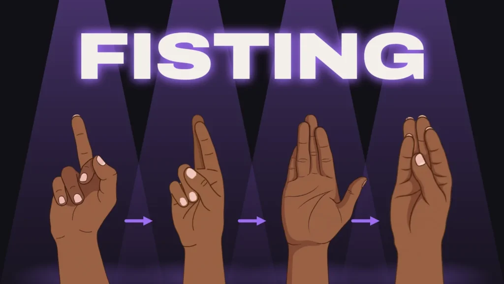 Title card reading Fisting, with four hands showing the steps from one finger to all fingers together with the thumb tucked in