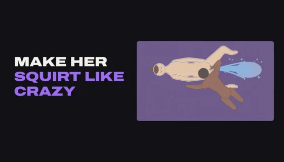 Title card: Make her squirt like crazy, with an illustration from above of a man leaning over his partner from her side while she squirts
